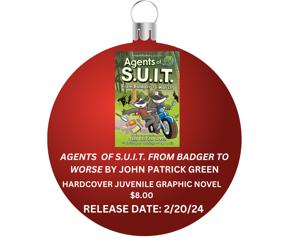 AGENTS OF S.U.I.T FROM BADGER TO WORSE BY JOHN PATRICK GREEN