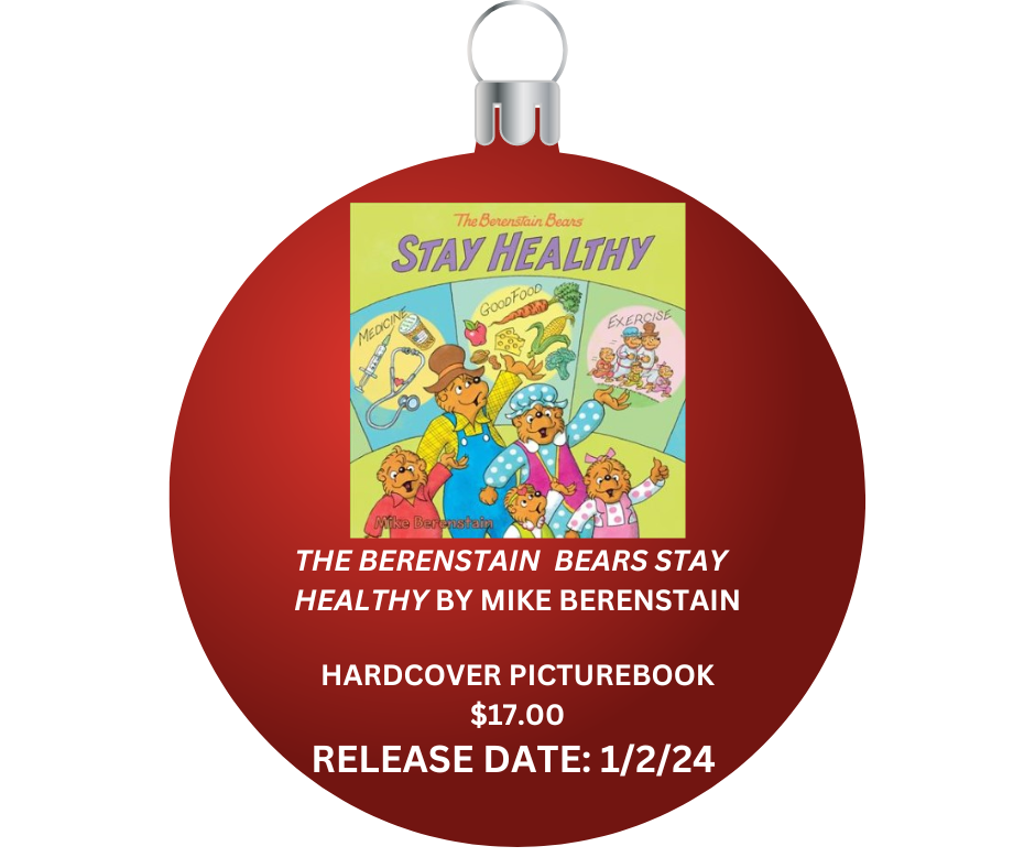 BERENSTAIN BEARS STAY HEALTHY BY MIKE BERENSTAIN