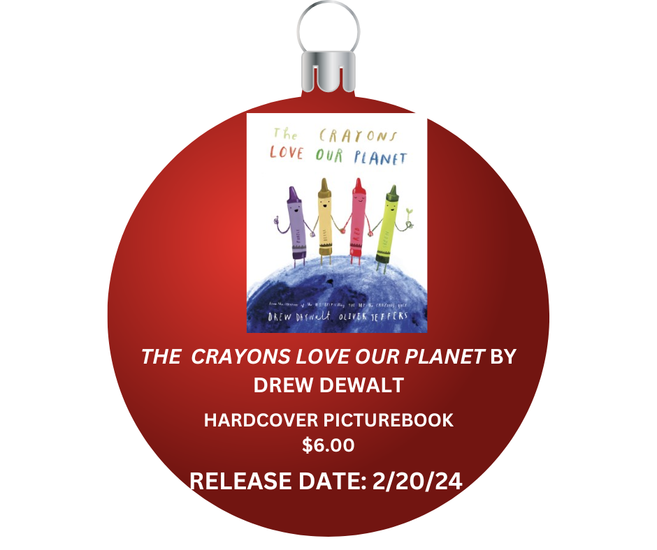 THE CRAYONS LOVE OUR PLANET BY DREW DEWALT