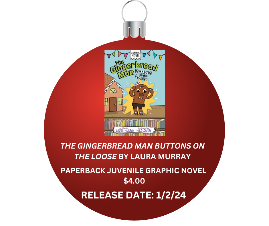 THE GINGERBREAD MAN BUTTONS ON THE LOOSE BY LAURA MURRAY