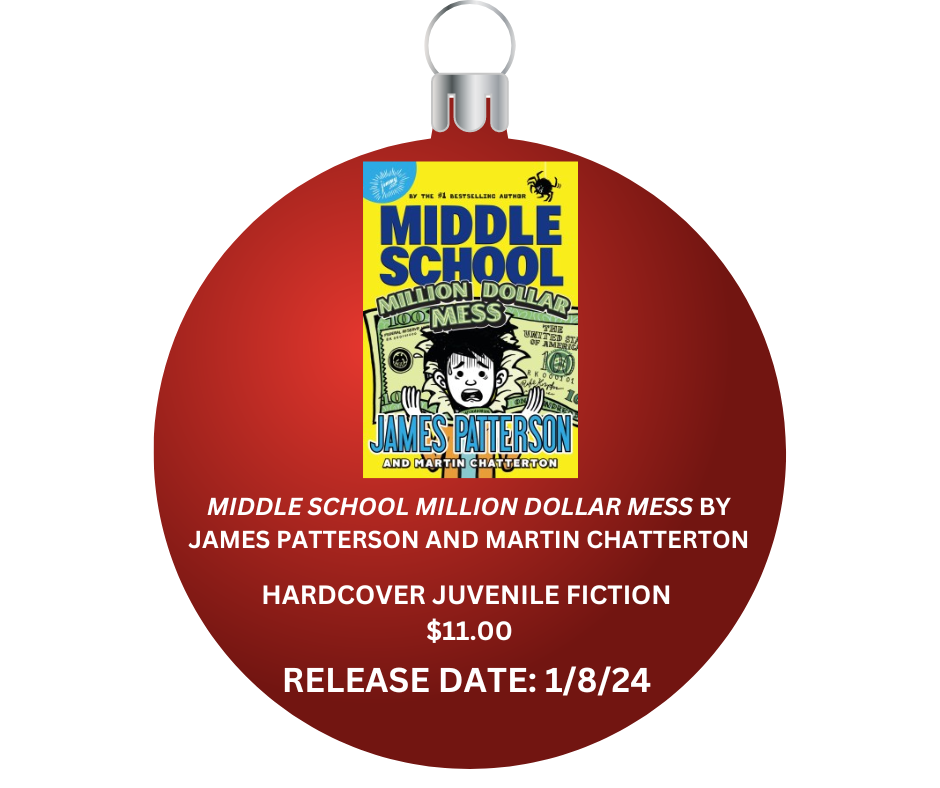 MIDDLE SCHOOL MILLION DOLLAR MESS BY JAMES PATTERSON AND MARTIN CHATTERTON