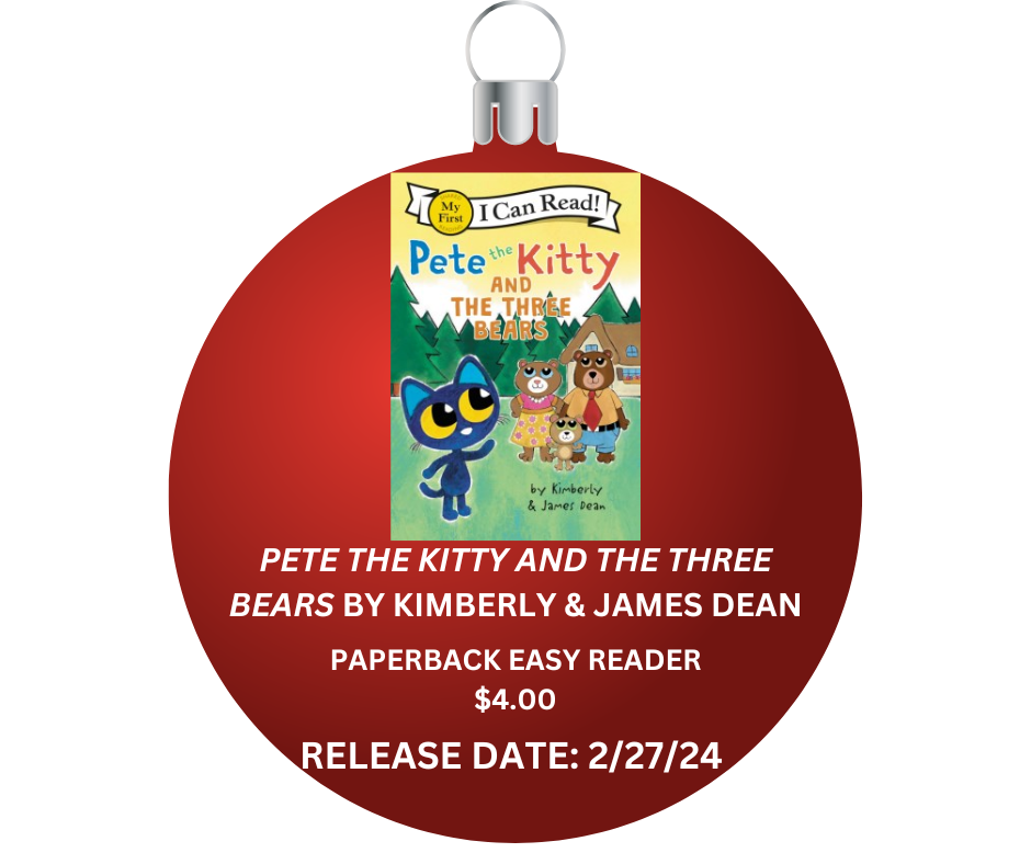 PETE THE KITTY AND THE THREE BEARS BY KIMBERLY AND JAMES DEAN