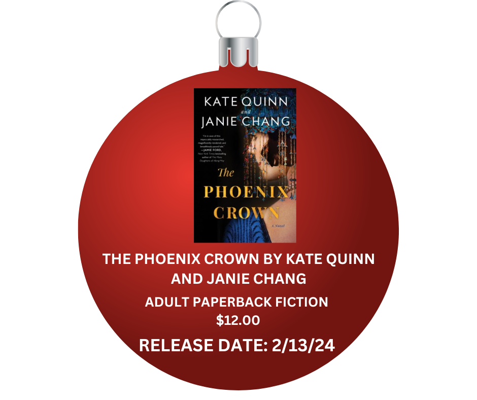 THE PHOENIX CROWN BY KATE QUINN AND JANIE CHANG